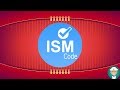 International Safety Management Code (ISM)