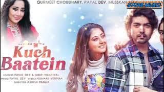 Kuch Baatein Hai Kehni Unse (Full Song) | Jubin Nautiyal, Payal Dev | Gurmeet C |