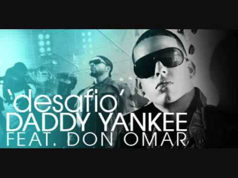 el desafio -daddy yankee feat don omar.wmv