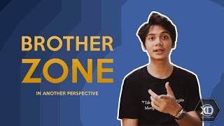 PLAYBRO : Brother Zone Another Perspective