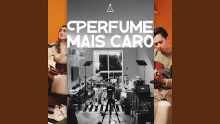 Video thumbnail of "A Cabana Sounds - Perfume Mais Caro (Acústico)"