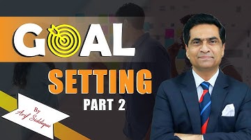 Goal setting Part 2 ||Life success Speech - Arif Siddiqui