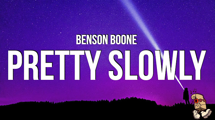 Benson Boone - Pretty Slowly (Lyrics)