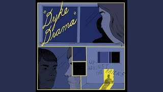 Video thumbnail of "Dyke Drama - Somedays I Load My Gun"