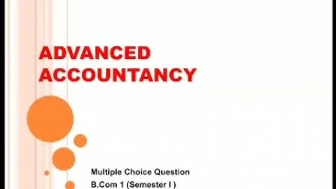 MCQs- B.Com ( I Semester) Advanced Accountancy  Unit 3