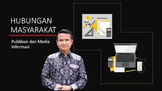 #humas #media #informasi Hubungan Masyarakat || Publikasi dan Media Informasi