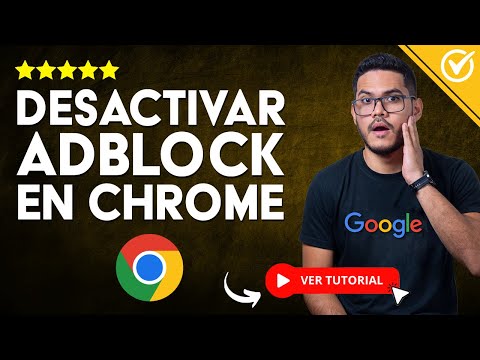 Cómo DESACTIVAR ADBLOCK en Google Chrome | ⛔ Bloqueador de Anuncios Publicitarios ⛔