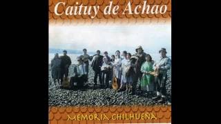 Video thumbnail of "Caituy de Achao - Pasacalles (Caguach - Rilán - Quinchao)"