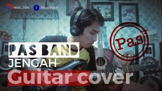 Pas Band - Jengah Guitar Cover