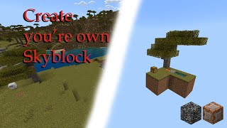 How to turn Normal world into a Skyblock world: Tutorial