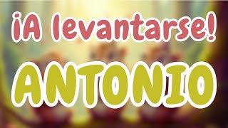 ¡ANTONIO, A LEVANTARSE! ☀️ CANCIÓN DE BUENOS DÍAS 🎵| CANCIONES infantiles personalizadas
