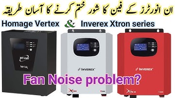 inverex xtron x 1200 fan noise problem | homage vertex 1214 fan noise problem | noise solution