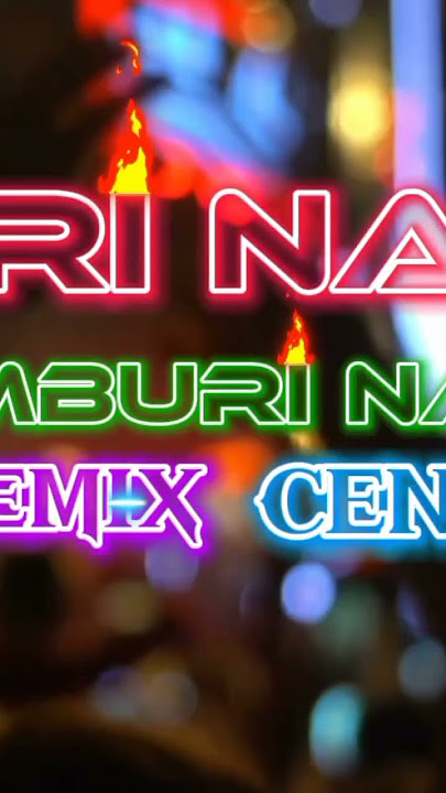 Lagu REMIX terbaru 2025 | CENO BEAT | Kimburi Nae Kimburi Nao