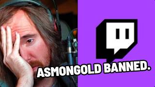 Asmongold just got banned on Twitch - His response and reason why | People are outraged for him Details