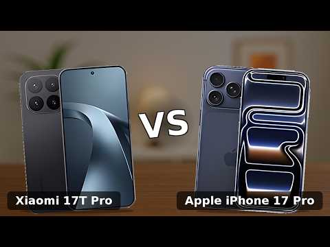 Xiaomi 17T Pro vs Apple iPhone 17 Pro comparison video thumbnail