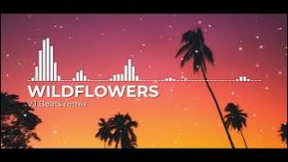 Wildflowers - Dolly Parton (VJ Beats remix)