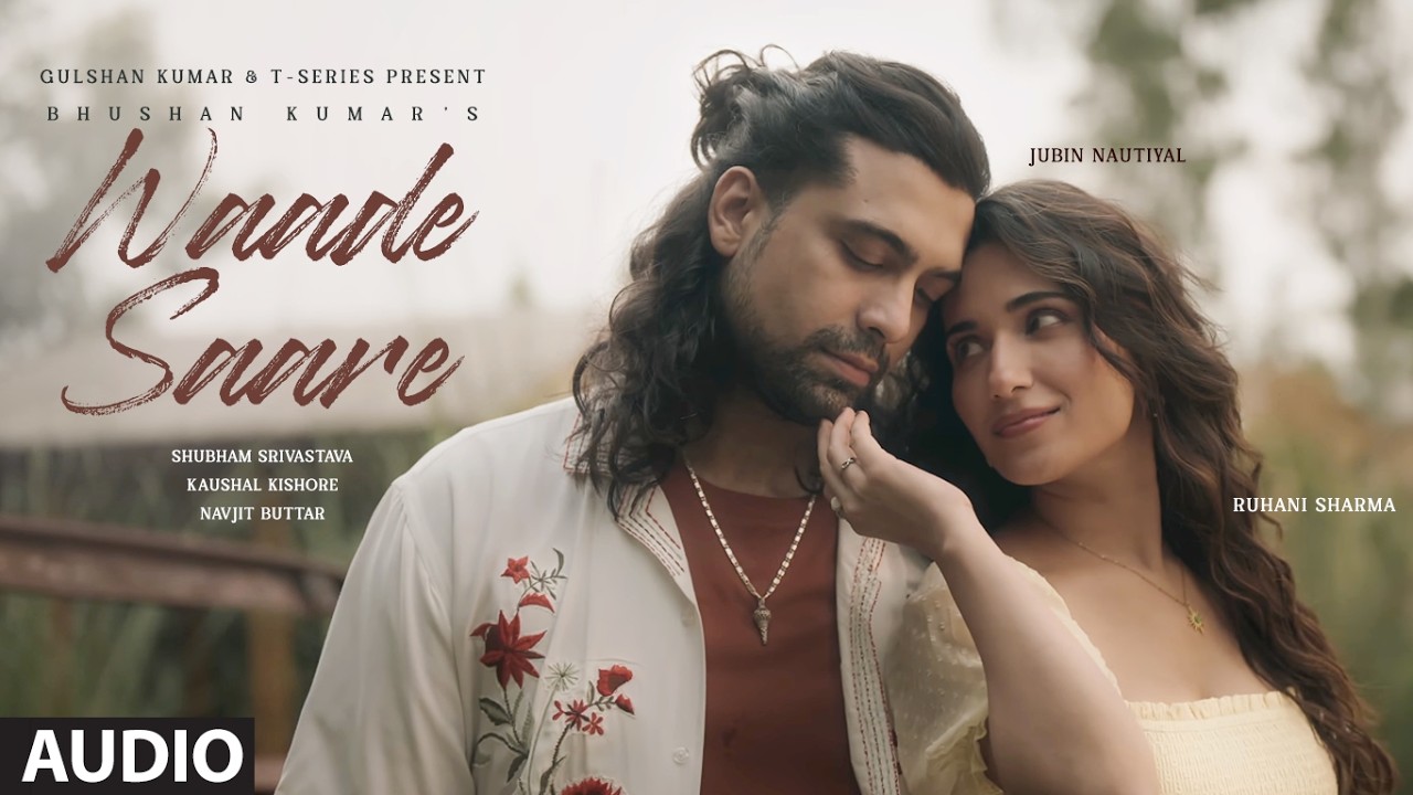 ⁣Waade Saare (Full Audio): Jubin Nautiyal | Navjit B | Shubham S, Kaushal K | Bhushan Kumar
