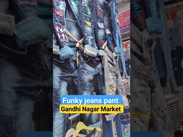 Gandhi Nagar Market in Delhi || Funky jeans pant #SubhasRoad class=