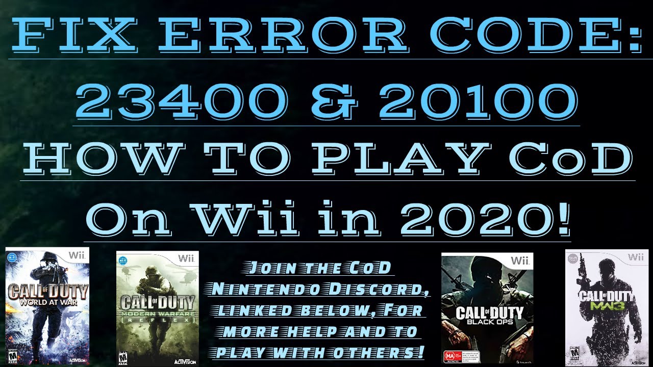 verkeer Rendezvous Opgewonden zijn ERROR CODE: 23400, 20100 FIXED! Play Call of Duty On Wii in 2020! CoD WaW,  MWR, Bo1, Mw3 Working! - YouTube