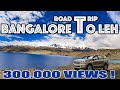 Bangalore to Leh, Ladakh 26 days Road trip