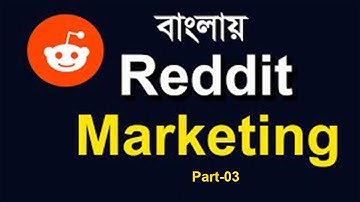 Reddit Marketing Bangla Tutorial 2022 II How To Reddit Marketing By Outsourcing BD Institute Part-03