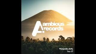 Torpedo (SA - Sailing || Afro House Source