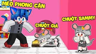 SAMMY CHUỘT TÍ HON TROLL MÈO PHONG CẬN KHỔNG LỒ TRONG MINECRAFT