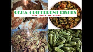 OKRA MANIA|COOKING OKRA FOUR DIFFERENT WAYS|HOME GARDEN AND FASHION|VEGAN VEGETARIAN HEALTHY COOKING