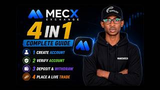 MECX Exchange 4-in-1 Full Guide | Create Account, Verify, Deposit, Withdraw & Live Trade!!!