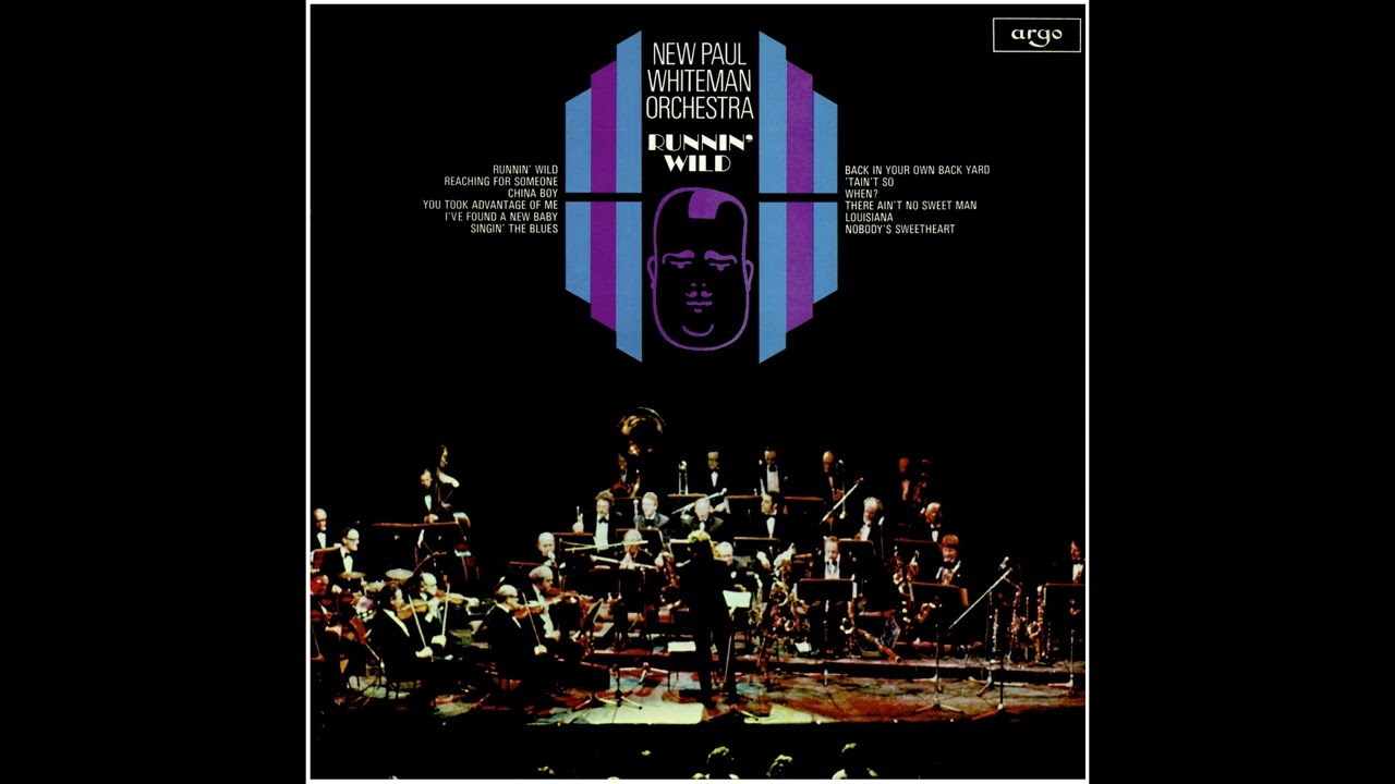 New Paul Whiteman Orchestra - Runnin' Wild