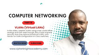 Part 15, VLANs Explained Simply | Network Segmentation, Security &amp; Cisco Switch Configuration