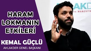 Haram Lokmanın Etkileri Kemal Güçlü