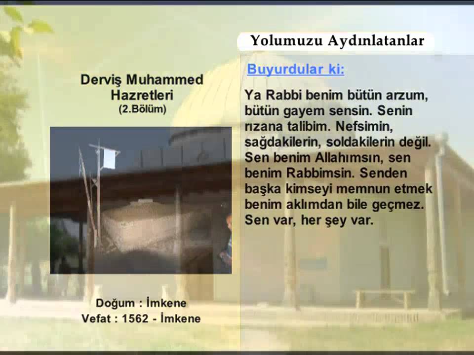 DERVİŞ MUHAMMED HAZRETLERİ 2 (YOLUMUZU AYDINLATANLAR)