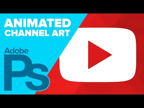How to ANIMATE YouTube Channel Art in Photoshop