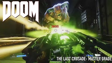 DOOM | SnapMap: The Last Crusade: Master Grade