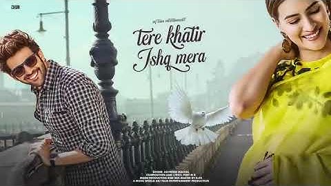 #video / New Song 2025 | New Hindi Song | Tere Khatir Ishq Mera | Kartik Aaryan | Kri |