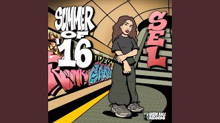 Summer Of '16 - Sel