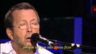 Eric Clapton - Tears in Heaven (Lágrimas no Paraíso) Ano da Música-1992 - LEGENDADO