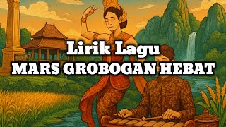 Lirik Lagu Mars Grobogan Hebat