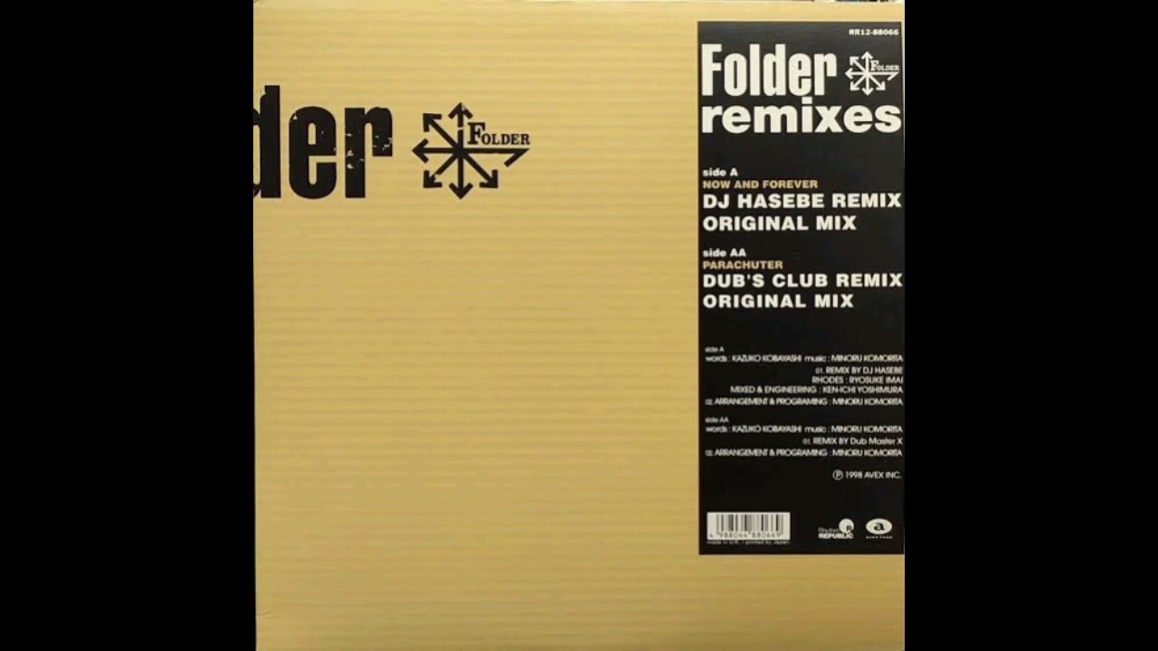 DJ HASEBE FOLDER remix 12inc アナログレコード Folder - NOW AND FOREVER (DJ HASEBE REMIX) - YouTube