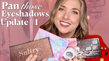 Pan those Eyeshadows  2025 - Update #1 - FEBRUARY
