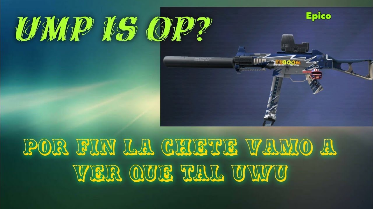PROBANDO LA UMP POR PRIMERA VEZ REVIEW KUBOOM - YouTube