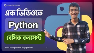 Python Basic Concepts in One Video | Learn Python Programming in Bangla | Python Crash Course