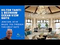 Hilton Tahiti  - 1 Bedroom Ocean View Suite - Room Tour with Tahiti by Carl