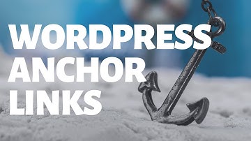 ANCHOR LINKS for Wordpress (Jump Links, Table of Contents Links) - Tutorial