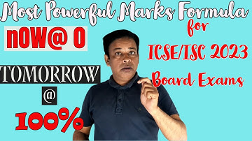 Best Ever Marks Scoring Formula | from Zero upto 100% by January 2023 |  ICSE Class-10 & ISC-12 2023