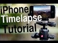 Shooting Timelapses with an iPhone