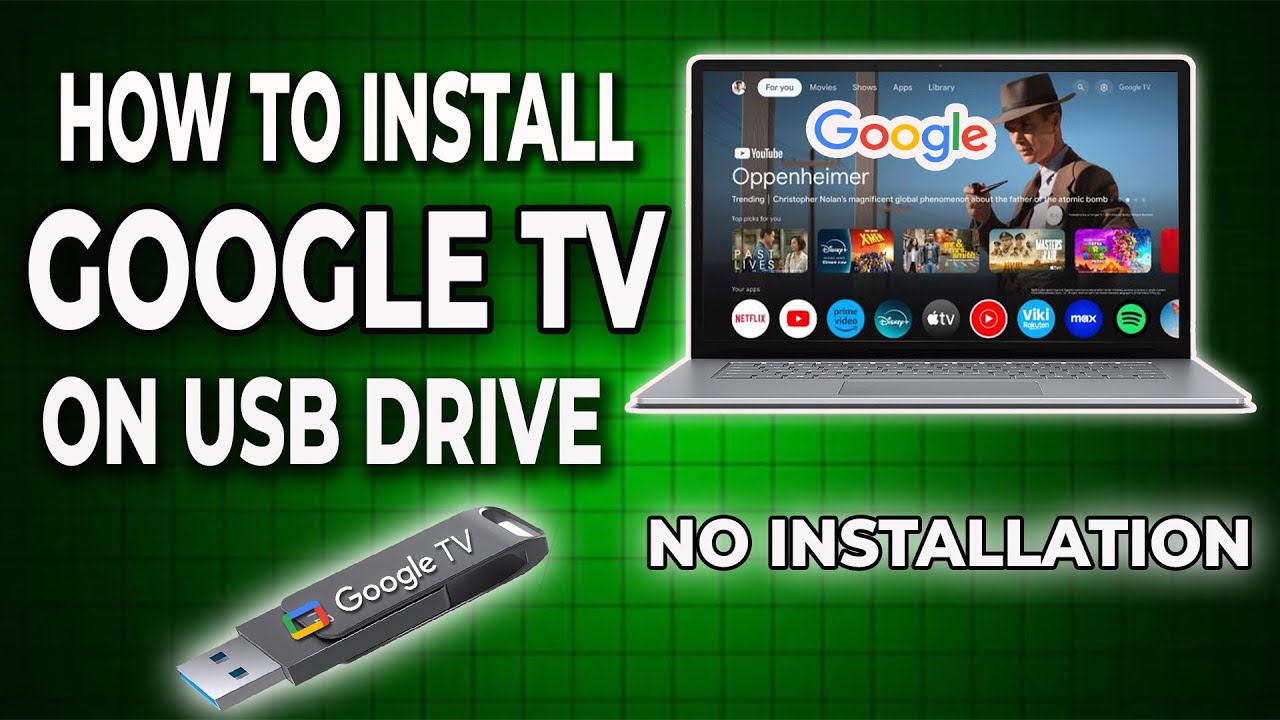 How to Install Google TV on a USB Drive || How to Install Android TV on ...