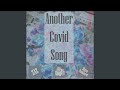 Miniature de la vidéo de la chanson Another Covid Song