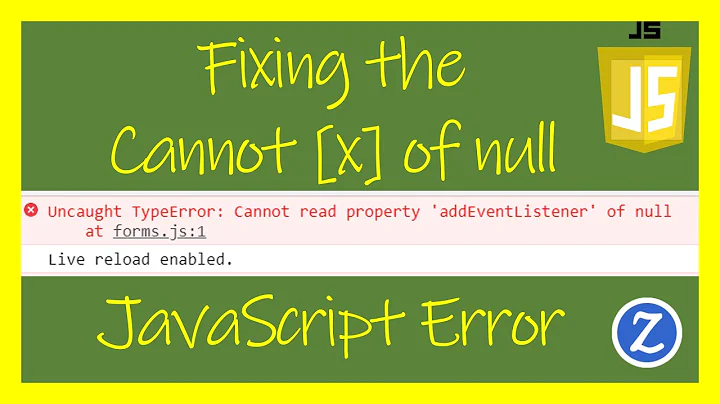 How to Fix the cannot [x] of null JavaScript Error JS1